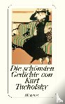 Tucholsky, Kurt - Die schönsten Gedichte