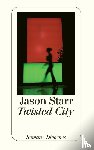Starr, Jason - Twisted City