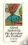 Andersch, Alfred - Die Kirschen der Freiheit
