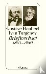 Flaubert, Gustave, Turgenev, Ivan - Flaubert-Turgenev Briefwechsel 1863-1880