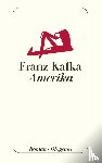 Kafka, Franz - Amerika
