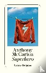 McCarten, Anthony - Superhero