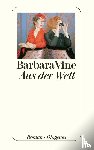 Vine, Barbara - Aus der Welt