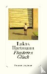 Hartmann, Lukas - Finsteres Glück