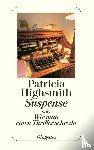 Highsmith, Patricia - Suspense oder Wie man einen Thriller schreibt
