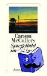 McCullers, Carson - Spiegelbild im goldnen Auge