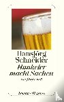 Schneider, Hansjörg - Hunkeler macht Sachen