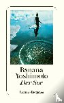 Yoshimoto, Banana - Der See
