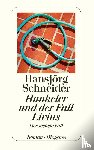 Schneider, Hansjörg - Hunkeler und der Fall Livius