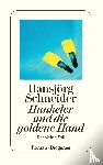 Schneider, Hansjörg - Hunkeler und die goldene Hand