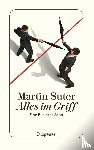 Suter, Martin - Alles im Griff