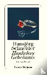 Schneider, Hansjörg - Hunkelers Geheimnis