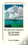 Hertmans, Stefan - Krieg und Terpentin