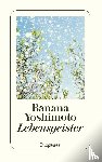 Yoshimoto, Banana - Lebensgeister