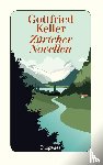 Keller, Gottfried - Züricher Novellen