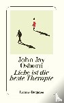 Osborn, John Jay - Liebe ist die beste Therapie