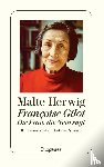 Herwig, Malte - Françoise Gilot - Die Frau, die Nein sagt