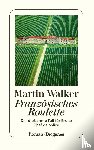 Walker, Martin - Französisches Roulette