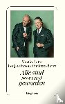 Suter, Martin, Stuckrad-Barre, Benjamin von - Alle sind so ernst geworden