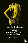 Lehane, Dennis - Alles, was heilig ist