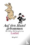 Loriot - Auf den Hund gekommen