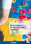  - Wenn Kinder die Sprache nicht entdecken