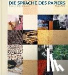 Weber, Therese - Die Sprache des Papiers
