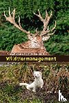 Robin, Klaus, Graf, Roland F., Schnidrig, Reinhard - Wildtiermanagement