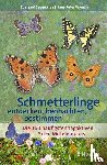 Seggewiße, Edelgard - Schmetterlinge entdecken, beobachten, bestimmen