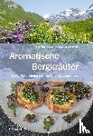 Pfister, Thomas, Auf der Maur, Fides - Aromatische Bergkräuter