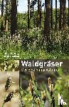Rapp, Christine, Bartsch, Norbert - Waldgräser