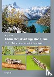 Schmid, Jürg - Kleinschmetterlinge der Alpen