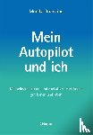Brunsting, Monika - Mein Autopilot und ich