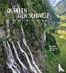 Wenger, Rémy, Lalou, Jean-Claude, Hapka, Roman - Quellen der Schweiz