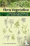 Eggenberg, Stefan, Möhl, Adrian - Flora Vegetativa