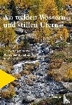Soder, Eric A. - An wilden Wassern und stillen Ufern