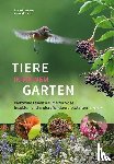 Kremer, Bruno P., Richarz, Klaus - Tiere in meinem Garten
