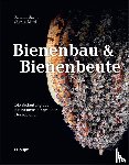 Sachs, Roland, Mittl, Sigrun - Bienenbau und Bienenbeute