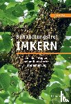 Heaf, David - Behandlungsfrei imkern