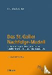 Halter, Frank, Schröder, Ralf - Das St. Galler Nachfolge-Modell