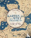 Parker, Philip - Karten, die die Welt veränderten