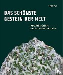 Meyer, Jürg - Das schönste Gestein der Welt