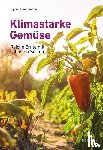 Hannemann, Sigrun - Klimastarke Gemüse