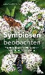 Gigon, Andreas, Stauffer, Felix - Symbiosen beobachten