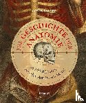 Salter, Colin - Die Geschichte der Anatomie