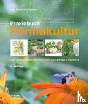 Bloom, Jessi, Boehnlein, Dave - Praxisbuch Permakultur
