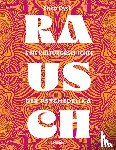 Dyck, Erika - Rausch - Eine Kulturgeschichte der Psychedelika