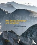 Meyer, Jürg - Wie Berge entstehen und vergehen