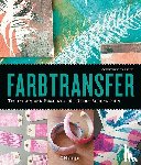 Cerruti, Courtney - Farbtransfer - Techniken und Projekte für Oberflächendesign