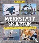 Regelski, Katrin - Werkstatt Skulptur